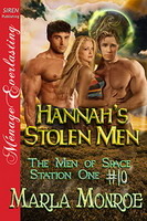 Hannah's Stolen Men (The Men of Space Station One, #10)