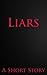 Liars