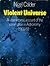 Violent Universe: An Eye-wi...