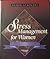 Stress Management for Women