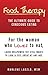 Food Therapy: The Ultimate Guide To Conscious Eating: For the Woman Who Loves to Eat, Lacks Willpower, Yet Still Wants to Look & Feel Great At Any Age (A Solution Guide)