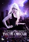 Pacte obscur by Bettina Nordet