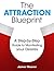 The Attraction Blueprint