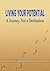 Living Your Potential: A Jo...