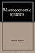 Macroeconomic systems