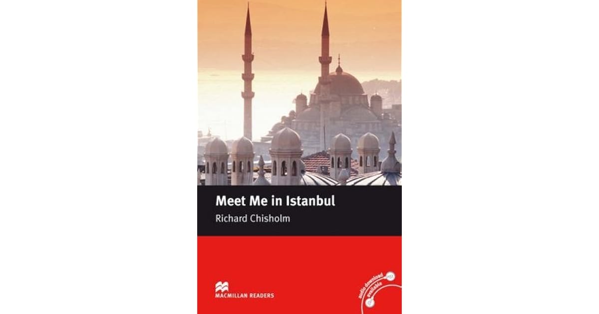 Meet Me in Istanbul by Richard Chisholm