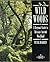 Wild Woods: A Regional Guid...