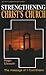 Strengthening Christ's Chur...