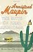 The Days of Anna Madrigal by Armistead Maupin