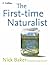 The First-time Naturalist