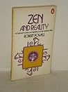 Zen and Reality: An Approach to Sanity and Happiness on a Non-Sectarian Basis