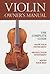 Violin Owner's Manual