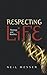 Respecting Life: Theology and Bioethics