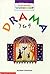 Drama: 7-9 Years (Scholasti...