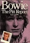 Bowie: The Pitt Report
