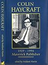 Colin Haycraft, 1929-1994: Maverick publisher