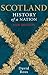 Scotland History Of A Nation