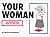Your Woman: an Instruction Manual for Men