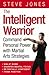 The Intelligent Warrior : C...