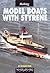 Making Model Boats with Styrene (Modeller's World)