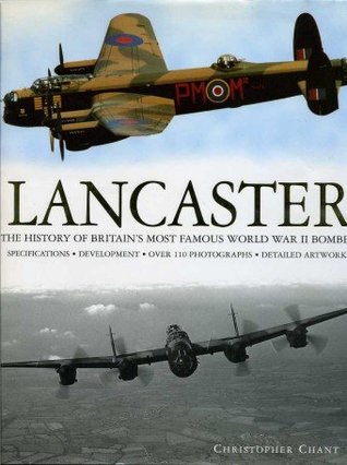 Lancaster: The History of Britain's Most Famous World War II Bomber (Hardcover)
