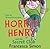 Horrid Henry And The Secret Club