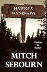 Hawks & Handsaws