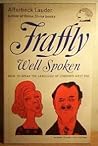 Fraffly Well Spoken: How To Speak The Language Of London's West End