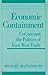Economic Containment: Cocom and the Politics of East-West Trade (Cornell Studies in Political Economy)