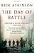 The Day Of Battle: The War in Sicily and Italy 1943-44 (Liberation Trilogy)