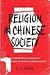 Religion In Chinese Society...
