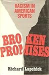 Broken Promises: Racism in American Sports