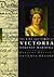The Life and Times of Victoria (Kings & Queens of England)