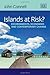 Islands at Risk?: Environments, Economies and Contemporary Change