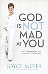 God Is Not Mad At...