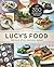 Lucy's Food: Minimum Effort, Maximum Impact!