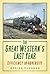 The Great Western's Last Ye...