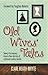 Old Wives Tales: Twenty–first century lessons from the lives of sixteenth century women