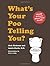 Whats Your Poo Telling You? by Josh Richman