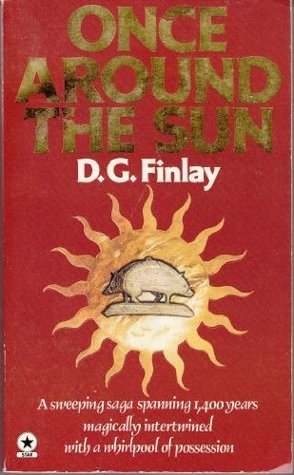 Once Around the Sun - a Sweeping Saga Spanning 1,400 Years Magically Intertwined With a Whirlpool of Possession (Paperback)