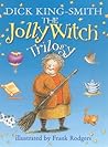The Jolly Witch Trilogy by Dick King-Smith