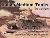 Italian Medium Tanks in action - Armor No. 39