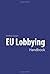 EU Lobbying Handbook