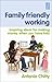 Family Friendly Working by antonia-chitty