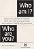 Who am I? Who are you?: Ideas and activities to explore both your and young people's assumptions, beliefs and prejudices