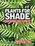 Plants for Shade