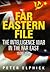 Far Eastern File by Peter Elphick