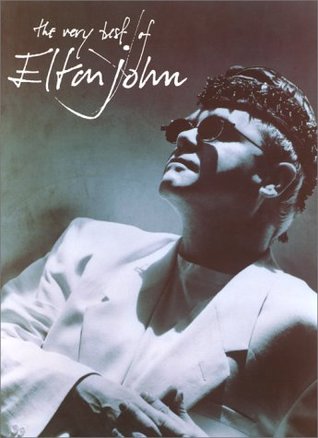 THE VERY BEST OF ELTON JOHN - PIANO, CHANT ET GUITARE (Hardcover)