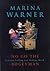 No Go The Bogeyman by Marina Warner No Go The Bogeyman by Marina Warner