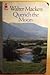 Quench the Moon by Walter Macken